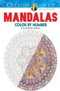 Creative Haven Mandalas Color by Number Coloring Book