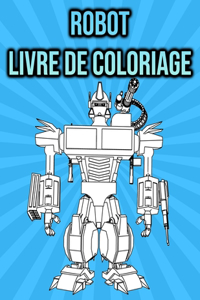 Livre de Coloriage Robot