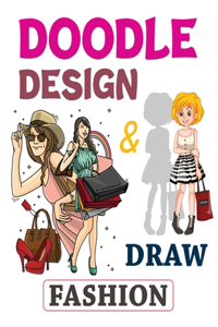 Doodle Design & Draw Fashion