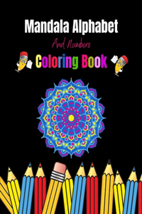 Mandala Alphabet And Numbers Coloring Book