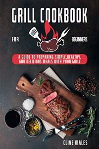 Grill Cookbook for Beginners
