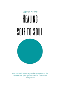 Healing Sole to Soul