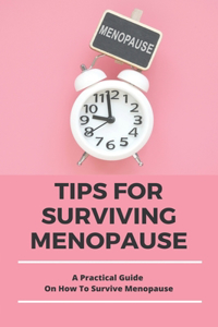 Tips For Surviving Menopause