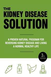 The Kidney Disease Solution