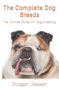 The Complete Dog Breeds