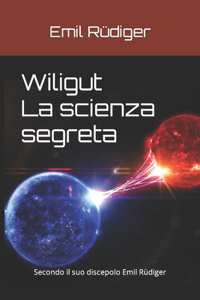 Wiligut ‒ La scienza segreta