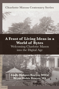 Feast of Living Ideas in a World of Bytes