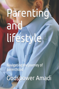 Parenting and lifestyle