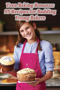 Teen Baking Bonanza