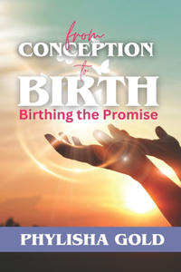 From Conception to Birth