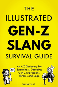 Illustrated Gen-Z Survival Guide