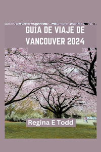 Guía de Viaje de Vancouver