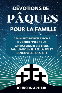 Dévotions de Pâques Pour La Famille