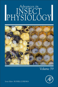 Advances in Insect Physiology: Volume 59