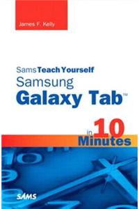 Sams Teach Yourself Samsung GALAXY Tab in 10 Minutes