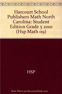 Harcourt School Publishers Math: Student Edition Grade 5 2010