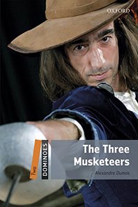 Dominoes: Level 2: The Three Musketeers Audio Pack