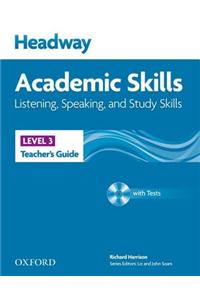 Headway Academic Skills: 3: Listening, Speaking, and Study Skills Teacher's Guide with Tests CD-ROM