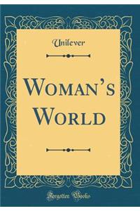 Woman's World (Classic Reprint)