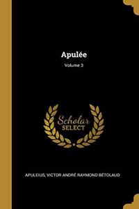 Apulée; Volume 3