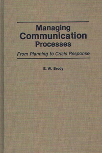Managing Communication Processes