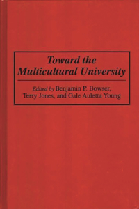 Toward the Multicultural University