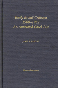 Emily Bronte Criticism, 1900-1982