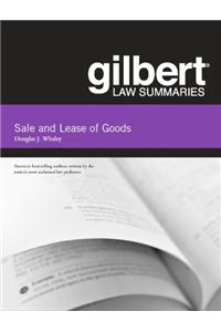 Gilbert Law Summaries on Sale and Lease of Goods