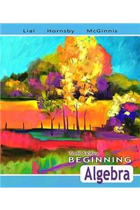 Beginning Algebra Value Pack (Includes Math Study Skills & Mymathlab/Mystatlab Student Access Kit )