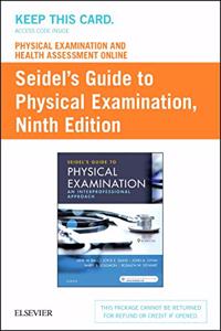 Physical Examination and Health Assessment Online for Seidel's Guide to Physical Examination (Access Card): an Interprof