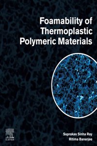 Foamability of Thermoplastic Polymeric Materials