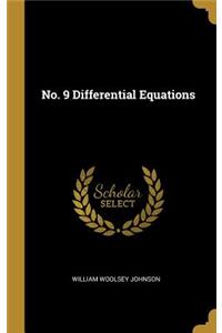 No. 9 Differential Equations