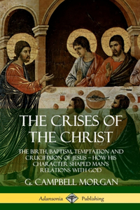 Crises of the Christ