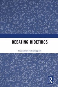 Debating Bioethics