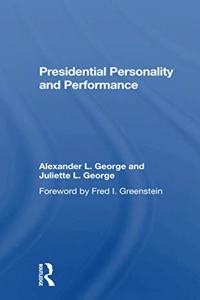 Presidential Personality and Performance