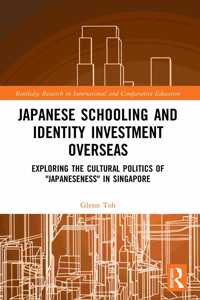 Japanese Schooling and Identity Investment Overseas