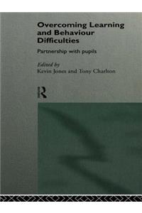 Overcoming Learning and Behaviour Difficulties