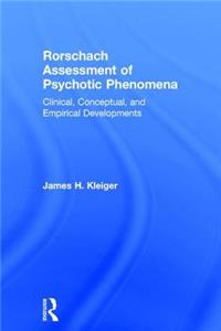 Rorschach Assessment of Psychotic Phenomena