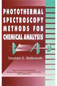 Photothermal Spectroscopy Methods for Chemical Analysis