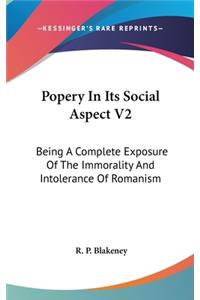 Popery In Its Social Aspect V2