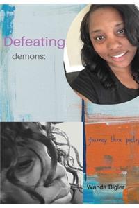 Defeating Demons