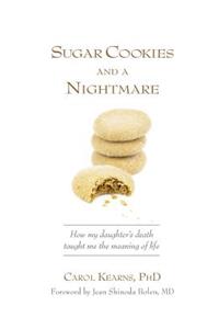 Sugar Cookies and a Nightmare