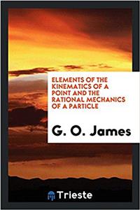 Elements of the Kinematics of a Point and the Rational Mechanics of a Particle