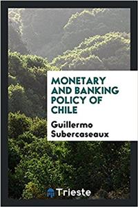 Monetary and Banking Policy of Chile