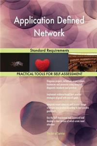 Application Defined Network Standard Requirements