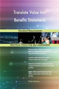 Translate Value Into Benefits Statements Standard Requirements