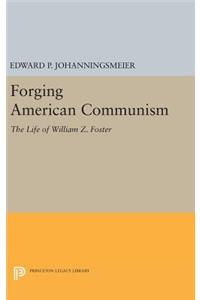 Forging American Communism