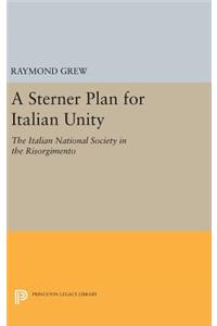 A Sterner Plan for Italian Unity