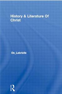 History & Literature Of Christ