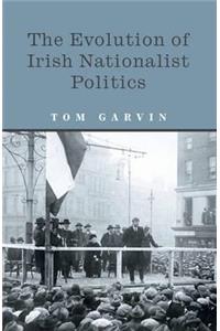 Evolution of Irish Nationalist Politics